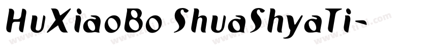 HuXiaoBo ShuaShyaTi字体转换
